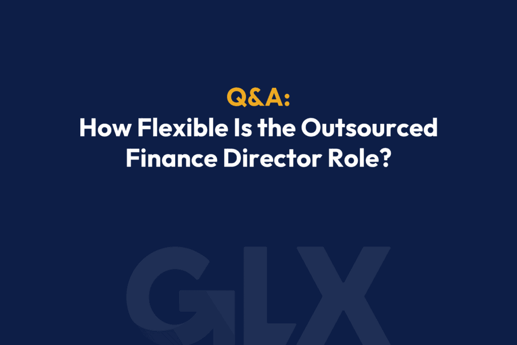 Featured photo for the How Flexible is the Outsourced Finance Director Role blog pot on the GLX website,